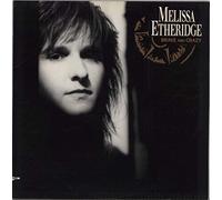 Melissa Etheridge - Brave And Crazy