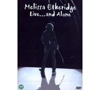 MELISSA ETHERIDGE Live... And Alone (Hollywood Kodak Theater, December 8, 2001) UK Region 2 compatible ALL REGION DVD