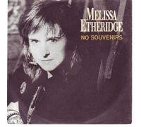 MELISSA ETHERIDGE - NO SOUVENIRS 7 INCH (7" VINYL 45) GERMAN ISLAND 1989