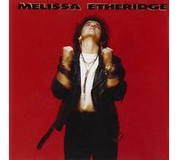 Melissa Etheridge (Orig Label: Island) by Melissa Etheridge