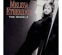 Melissa Etheridge - The Angels Single