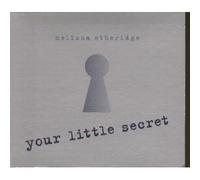 Melissa Etheridge - Your Little Secret