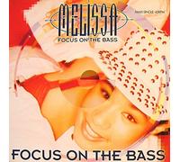 Melissa - Focus on the bass [VINYL]