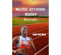 Melissa Jefferson-Wooden Biography: How she went from “village kid” to world’s fastest woman in 2025 (SPORT BIOGRAPHY)