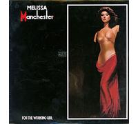 Melissa Manchester - For The Working Girl