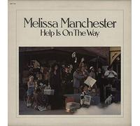Melissa Manchester - Help is on the Way