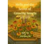 Mella and the Secret of Growing Smarts: A Fairy Garden Series Book | Special Edition