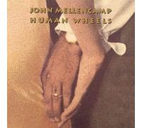 Mellencamp,John - Human Wheels