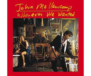 Mellencamp John - Whenever We Wanted