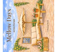 Mellow Days Across Europe: Cozy Coloring Book for Teens and Adults: Simple and Relaxing Line Art for Quiet Moments