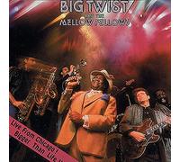 Mellow Fellow Big Twist & the - Live from Chicago! Bigger Than Life!