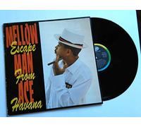 Mellow Man Ace - Escape From Havana