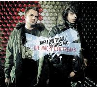 Mellow Trax & Ferris Mc - Die Nacht Der Freaks