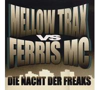 Mellow Trax & Ferris Mc - Die Nacht Der Freaks Pt.2 [Vinilo]