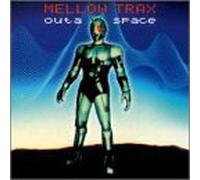 Mellow Trax - Outa Space