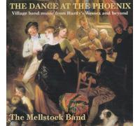 Mellstock Band, the - The Dance At The Phoenix