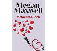 Melocotón loco (Biblioteca Megan Maxwell)