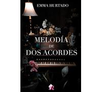 Melodía de dos acordes (HISTORICA)