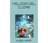 MELODIA DEL CUORE