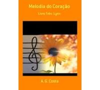 Melodia Do Coração (ebook)