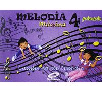 Melodía, Música, 4º Primaria : cuaderno - 9788497372497