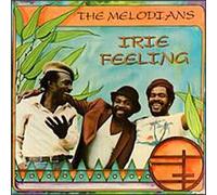 Melodians, The - Irie Feeling