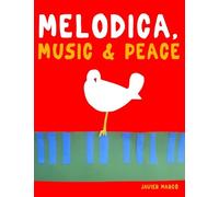 Melodica, Music & Peace: 10 Easy Themes for Melodica Beginner Book