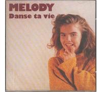 Melodie - Danse ta vie