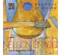 Mélodie de Nelson: A Pop Anthology (Vinyl) Nelson Bragg (Importación USA)