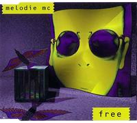 Melodie MC - Free [Single-CD]