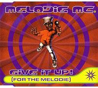 Melodie MC - Give It Up