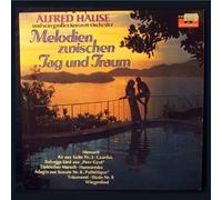 Melodien zwischen Tag und Traum, Alfred Hause