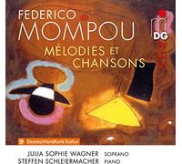 Julia Sophie Wagner - Frederico Mompou: Melodies Et Chansons