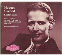 Melodies Francaises : Satie, Socrate,Chabrier, Poulenc, Etc. Avec Geoffreyparson