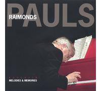 Melodies & Memories by Raimonds Pauls