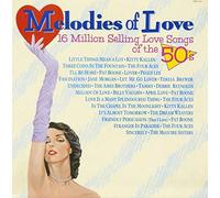 Melodies Of Love - 16 Million Selling Love Songs Of The 50's-LP