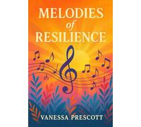 Melodies of Resilience