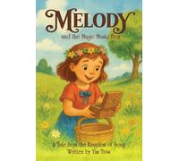 Melody and the Magic Music Box