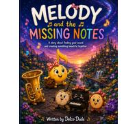 Melody and the Missing Notes