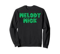 Melody Mick apodos de música Irlandesa para Hombres, Mujeres y niños Sudadera