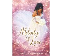MELODY OF LOVE