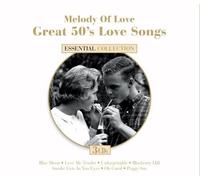 Various Artists - Melody of Love: Great 50's Love Songs