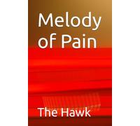 Melody of Pain (The Universe of the Hawk)