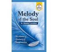 Melody of the Soul: An Anthem of Awakening and Transformation