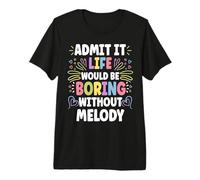 Melody Personalized Name Funny Cute Custom Melody Name Camiseta Premium