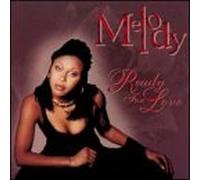 Melody - Ready for Love