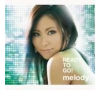 Melody. - Ready to Go!