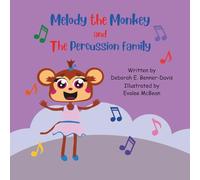 Melody the Monkey and The Percussion Family