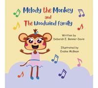 Melody the Monkey and The Woodwind family