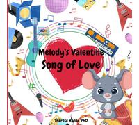 Melody's Valentine Song of Love
